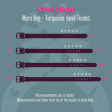 Size chart for Myra Bag Belt with turquoise hand tooling on a teal background