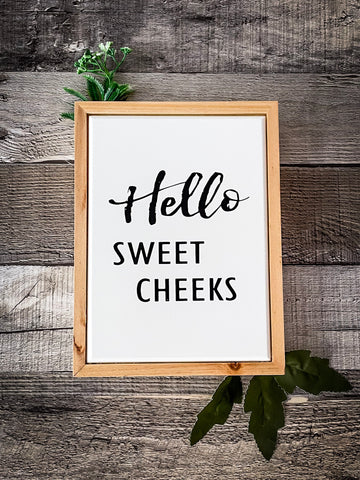 Wall Sign- Sweet Cheeks
