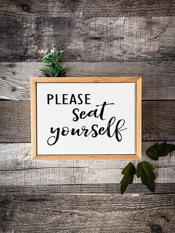 Wall Sign- Seat Yourself