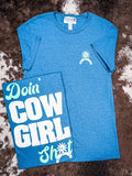 Doin' Cowgirl Sh*t Tee - Teal - Apparel - Bronco Western Supply Co. - Bronco Western Supply Co.