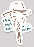 Life is Tough Sticker Gift Items Bronco Western Supply Co. Bronco Western Supply Co. 