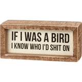 If I Was A Bird Inset Box Sign