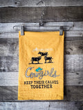 Cowgirls Keep Together - Kitchen Towel