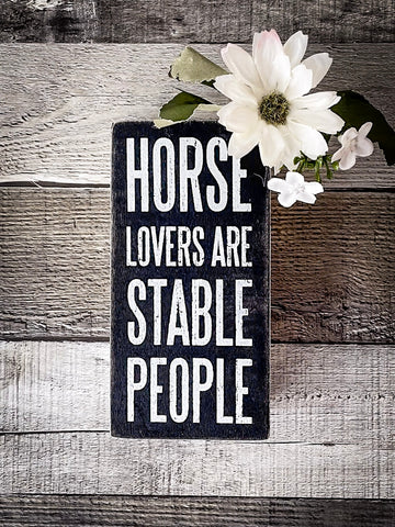 Box Sign - Horse Lovers