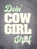 Doin' Cowgirl Sh*t - Hoodie - Gray - Western Wear - Bronco Brand - Bronco Western Supply Co.