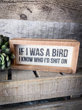If I Was A Bird Inset Box Sign