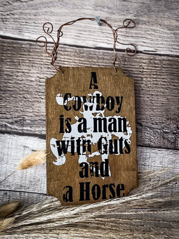 Wood Western Mini Sign - Guts and A Horse