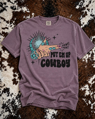 Put Em Up Cowboy Graphic Tee or Sweatshirt