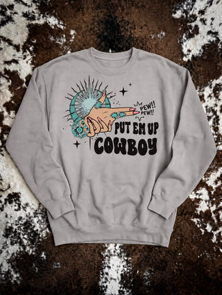 Put Em Up Cowboy Graphic Tee or Sweatshirt