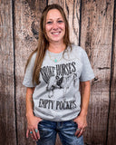 Broke Horses Empty Pockets Graphic Tee - Gray - Shirts & Tops - The Way Down South - Bronco Western Supply Co.