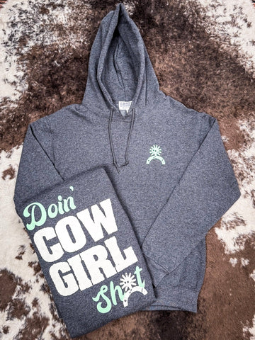Doin' Cowgirl Sh*t Hoodie - Gray - Apparel - Bronco Western Supply Co. - Bronco Western Supply Co.