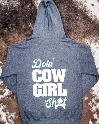 Doin' Cowgirl Sh*t Hoodie - Gray – Apparel from Bronco Western Supply Co.