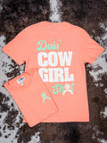 Doin' Cowgirl Sh*t Tee - Coral - Apparel - Bronco Western Supply Co. - Bronco Western Supply Co.