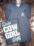 Doin' Cowgirl Sh*t Tee - Gray - Apparel - Bronco Western Supply Co. - Bronco Western Supply Co.
