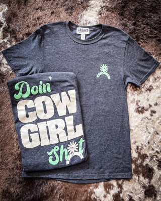 Doin' Cowgirl Sh*t Tee - Gray – Apparel from Bronco Western Supply Co.