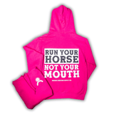 Run Your Horse Not Your Mouth Hoodie - Pink - Apparel - Bronco Western Supply Co. - Bronco Western Supply Co.