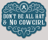 All Hat No Cowgirl Sticker Gift Items Bronco Western Supply Co. Bronco Western Supply Co. 