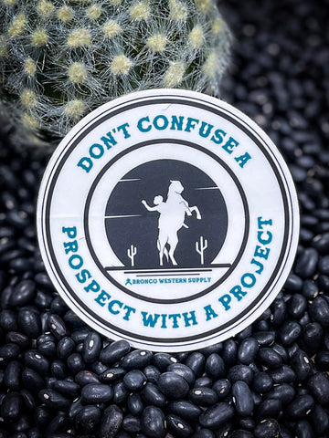 Don't Confuse a Prospect with a Project Sticker