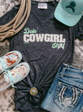 Doin' Cowgirl Sh*t Apparel Bronco Western Supply Co. Bronco Western Supply Co. 