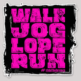 Walk, Jog, Lope, Run Sticker Gift Items Bronco Western Supply Co. Bronco Western Supply Co. 